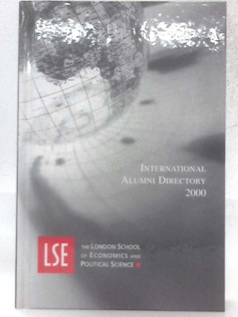 LSE International Alumni Directory 2000 By Anthony Giddons