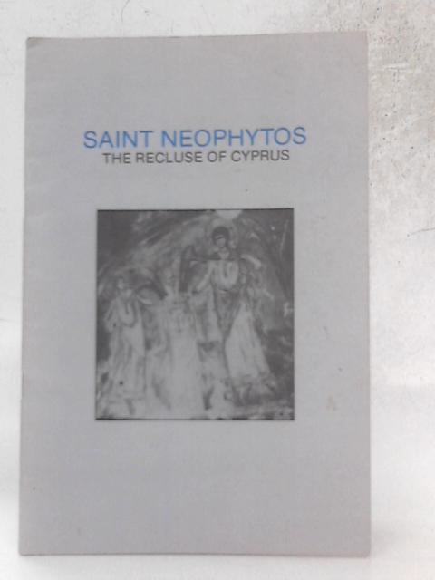 Saint Neophytos The Recluse Of Cyprus von Unstated