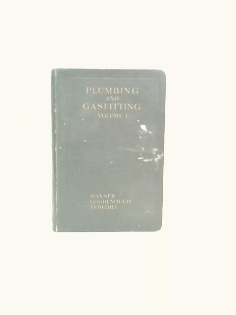 Plumbing & Gasfitting Volume I By Percy Manser