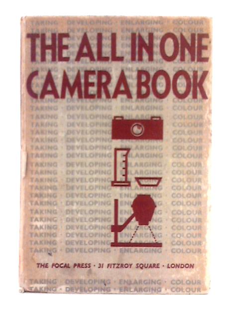 The All-In-One Camera-Book By W. Emanuel, F.L. Dash