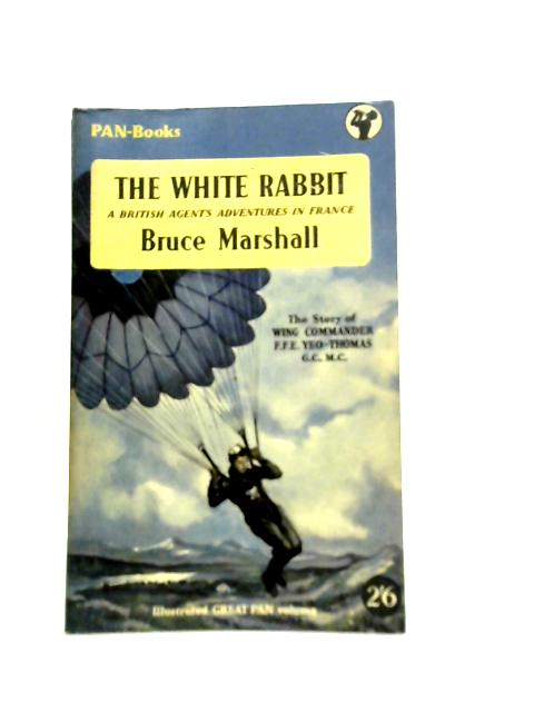 The White Rabbit, By Bruce Marshall