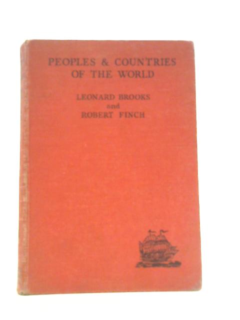 Peoples and Countries of the World By Leonard Brooks Robert Finch