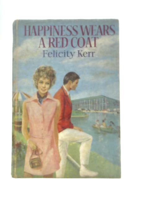 Happiness Wears a Red Coat By Felicity Kerr