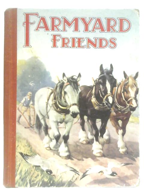 Farmyard Friends By Arthur Groom