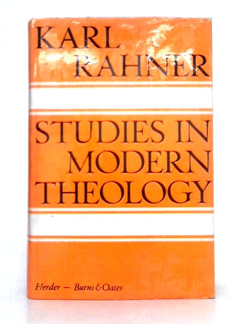 Studies in Modern Theology By Karl Rahner