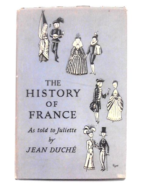 The History of France By Jean Duche