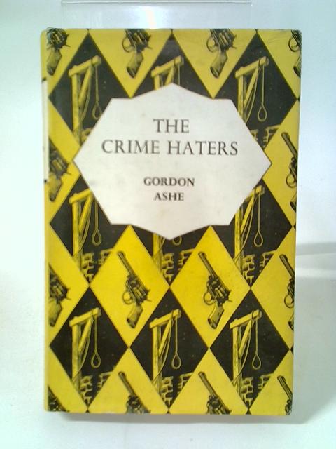 The Crime Haters By G Ashe