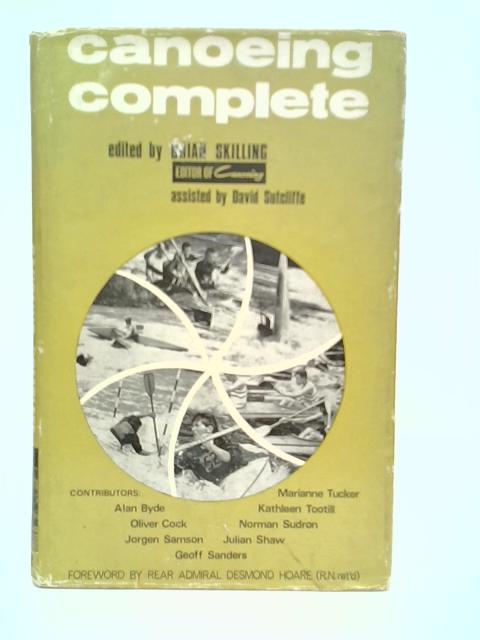 Canoeing Complete By Brian Craig Skilling (Ed)