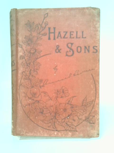 Hazell & Sons By Annie S. Swan