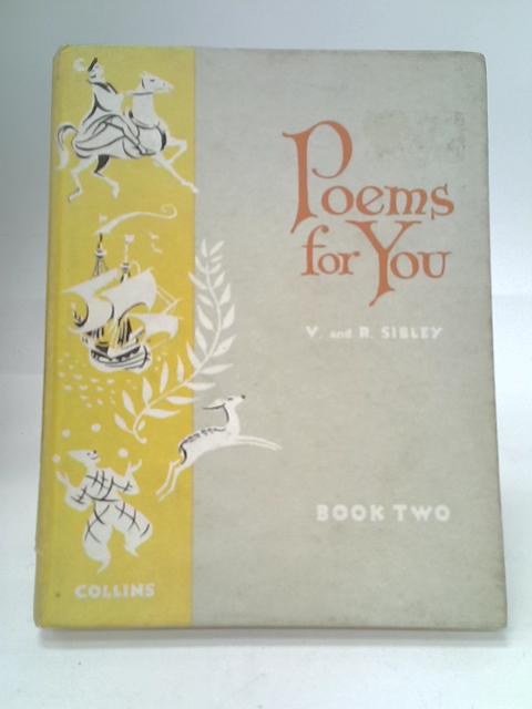 Poems for You 2 By V. and R. Sibley