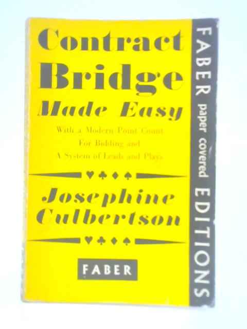 Contract Bridge Made Easy By Josephine Culbertson