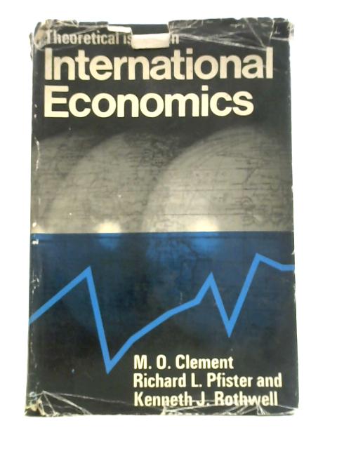 Theoretical Issues in International Economics By Meredith Owen Clement