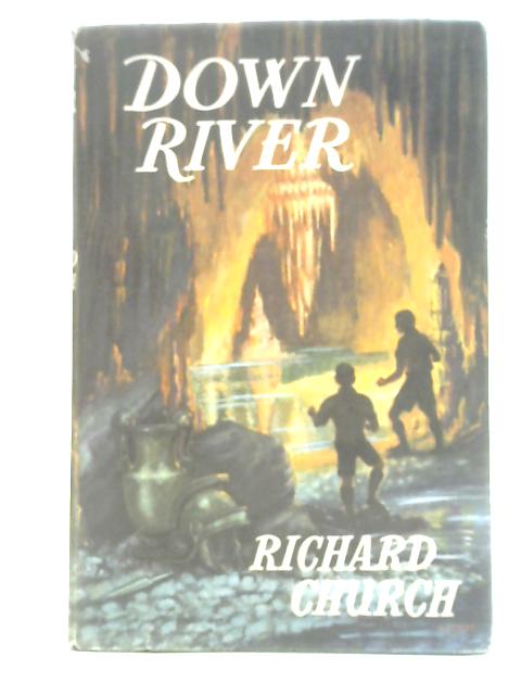 Down River By Richard Church