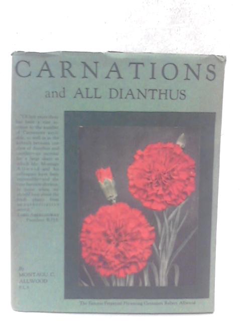 Carnations & All Dianthus - von M. C. Allwood