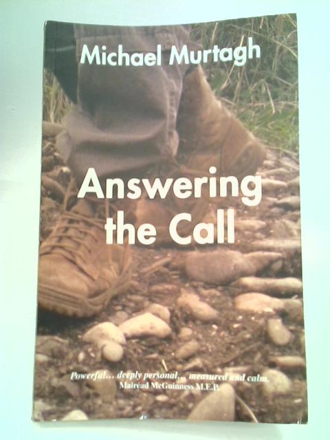 Answering the Call By Michael Murtagh
