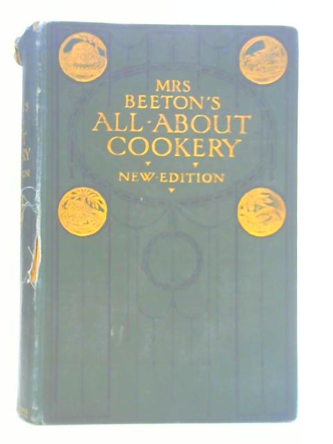 Mrs Beeton's All About Cookery By Mrs Beeton