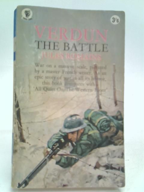 Verdun: The Battle By Jules Romains