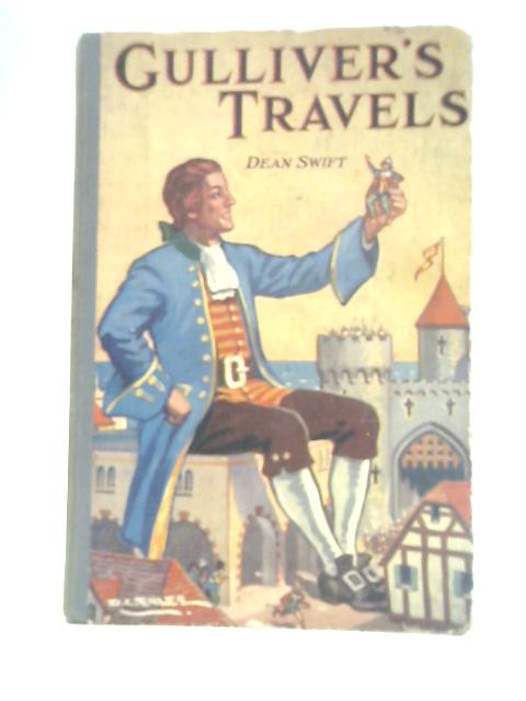 Gulliver's Travels By Dean Swift