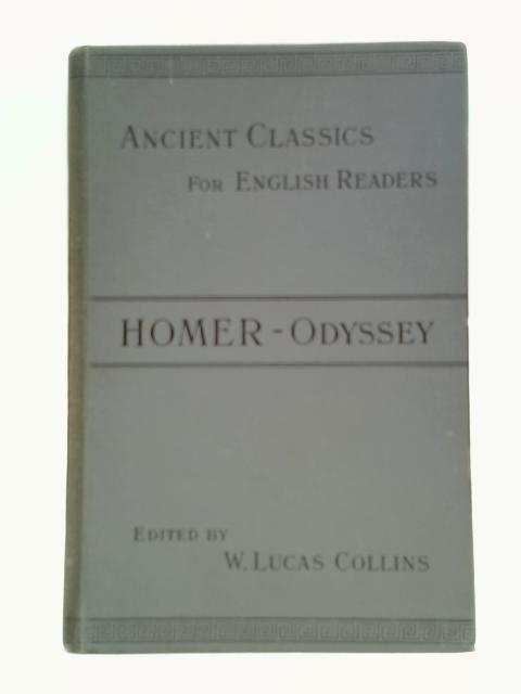 Homer The Odyssey By Rev. W Lucas Collins