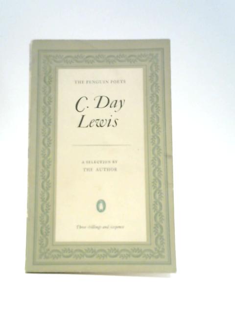 Selected Poems von C. Day Lewis