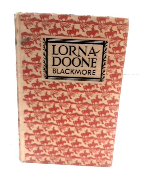 Lorna Doone By R. D. Blackmore