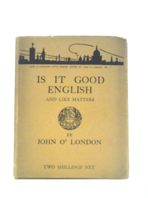 Is It Good English By Jack O'London