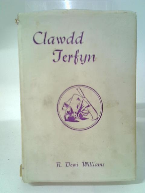 Clawdd Terfyn. By R. Dewi Williams