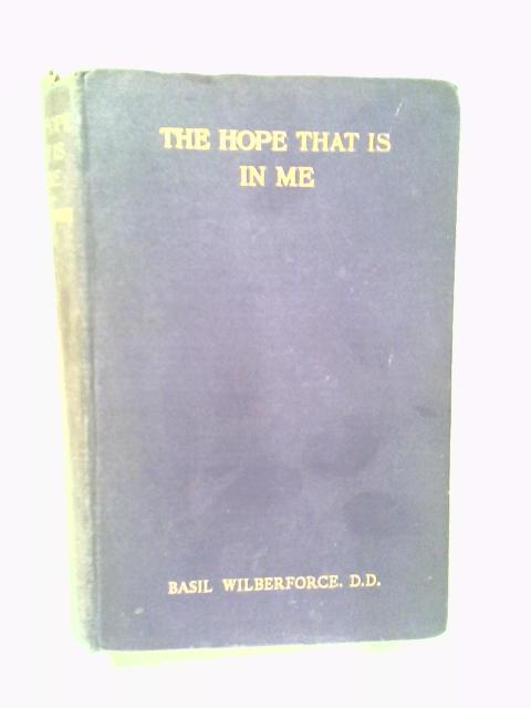 The Hope That Is In Me By Ven Basil Wilberforce