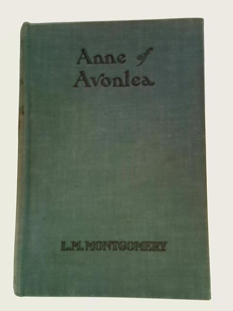 Anne of Avonlea By L.M. Montgomery