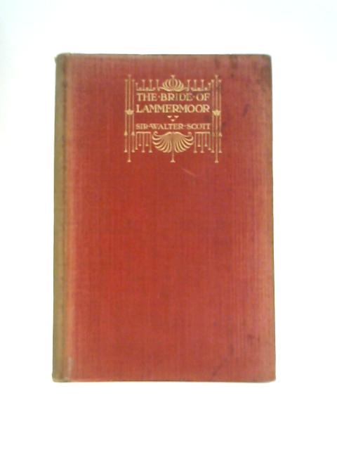 The Bride of Lammermoor (Waverley Novels) By Sir Walter Scott