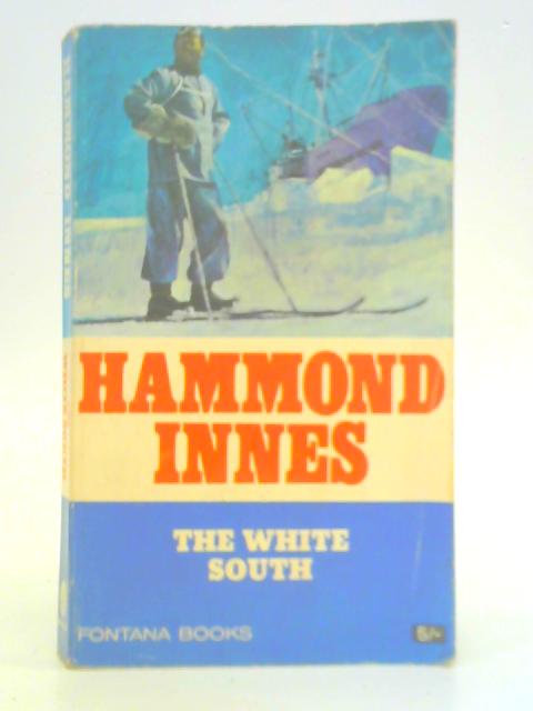 The White South von Hammond Innes