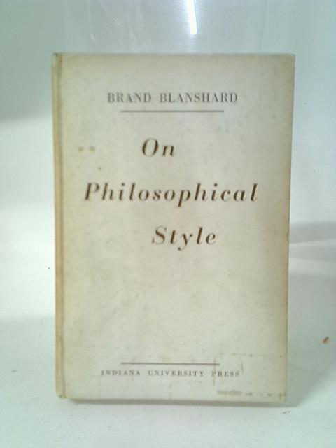 On Philosophical Style By Brand Blanshard