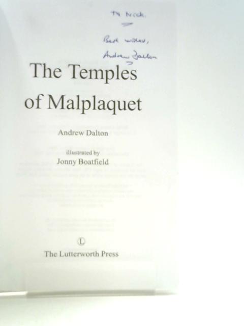 Temples of Malplaquet (Malplaquet Trilogy) By Andrew Dalton