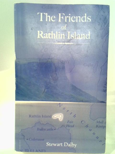 The Friends of Rathlin Island By Stewart Dalby