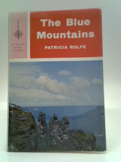 The Blue Mountains By Patricia Rolfe