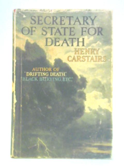 Secretary of State for Death By Henry Carstairs