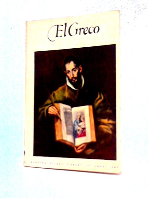 El Greco (Domenicos Theotocopoulos) (1541-1614) (Fontana pocket library of great art series;no.A.2) von John F Matthews