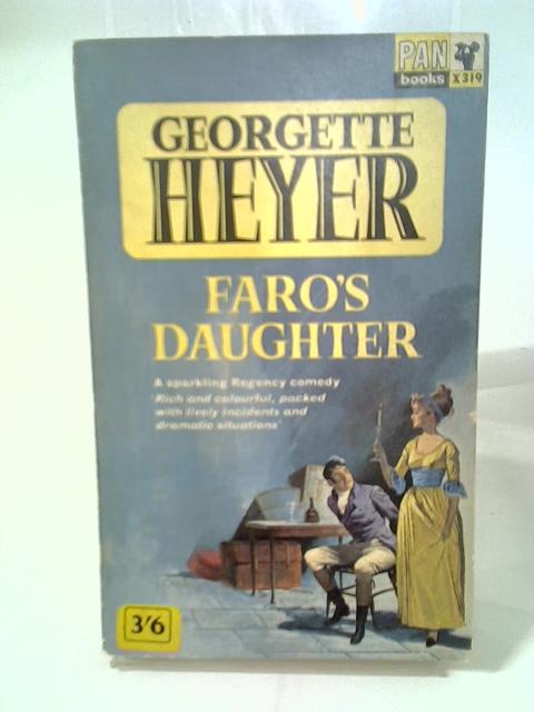 Faro's Daughter (Pan Books) By Georgette Heyer