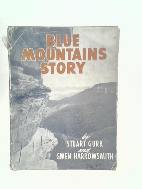 Blue Mountains Story By T.Stuart Gurr