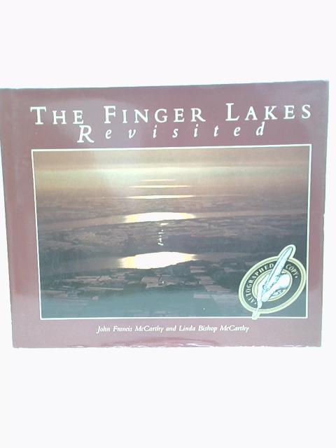 The Finger Lakes Revisited By John Francis McCarthy