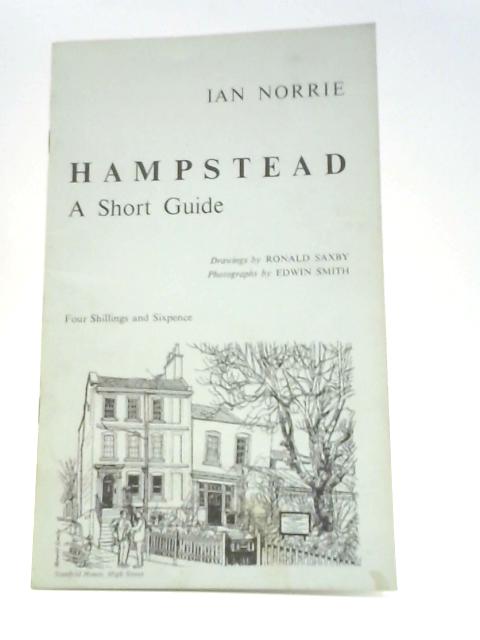 Hampstead: A Short Guide By Ian Norrie