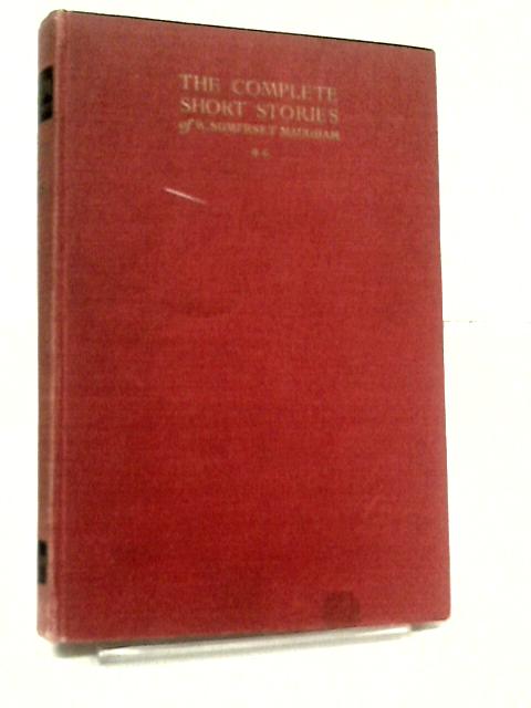 The Complete Short Stories. Vol. II By W. Somerset Maugham