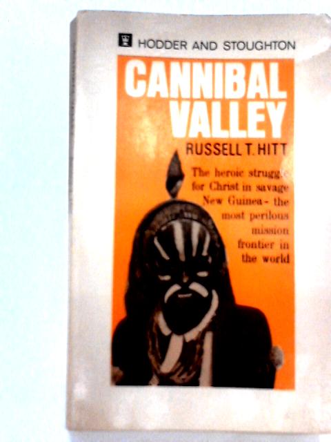 Cannibal Valley von Russell T. Hitt