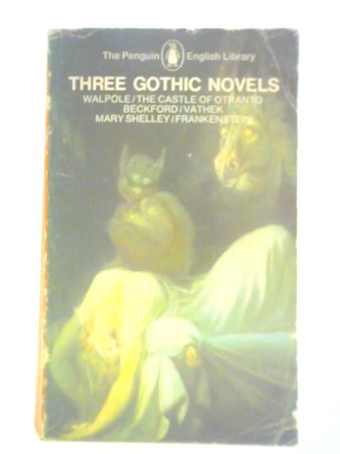 Three Gothic Novels von Peter Fairclough (Ed.)