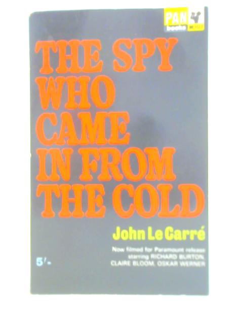 The Spy Who Came in from the Cold By John Le Carre