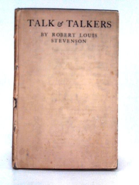 Talk and Talkers By Robert Louis Stevenson