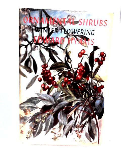 Ornamental Shrubs von Edward Hyams