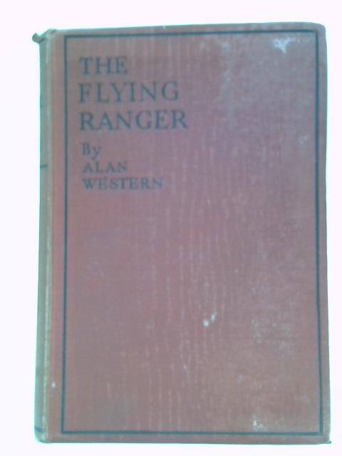 The Flying Ranger von Alan Western