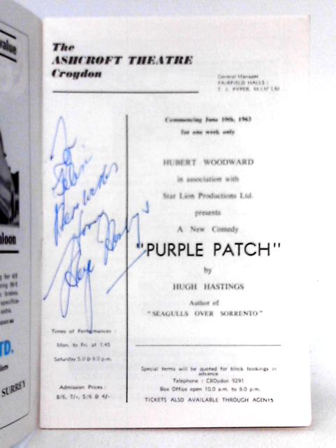 Theatre Programme Performed at Ashcroft Theatre - Purple Patch by Hugh Hastings [Signed by Hugh Hastings, Jeremy Hawk, Noel Harrison, Diane Clare] By Unstated