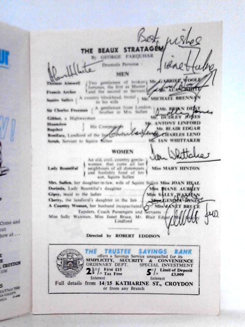 Theatre Programme Performed at Ashcroft Theatre - The Beaux Stratagem [Signed by Joan Heal, Mary Hinton, Alan White, Diane Aubrey, Gabriel Woolf, Dudley Jones, Charles Leno, Ian Whittaker, Gemma Jone von Unstated